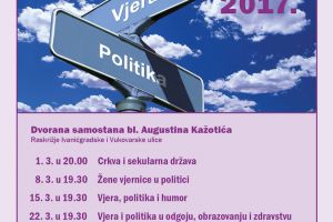 Korizma na Peščenici 2017. o vjeri i politici