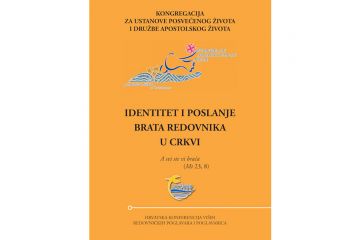Identitet i poslanje brata redovnika u Crkvi Identitet i poslanje brata redovnika u Crkvi