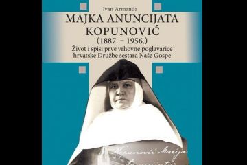 Objavljena knjiga Ivana Armade „Majka Anuncijata Kopunović (1887. – 1956.)“