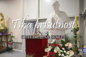 „Tiha prisutnost“ − katedralne sestre