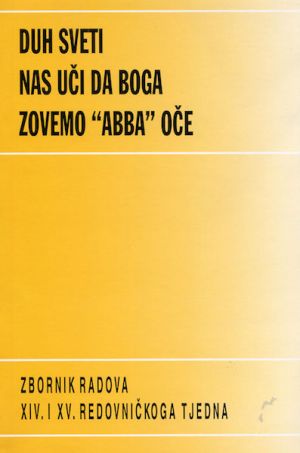 Duh Sveti nas uči da Boga zovemo “Abba” Oče