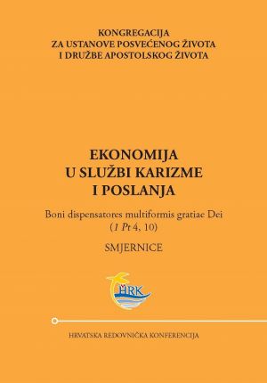 Ekonomija u službi karizme i poslanja