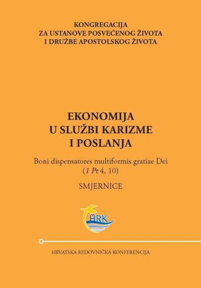 Ekonomija u službi karizme i poslanja