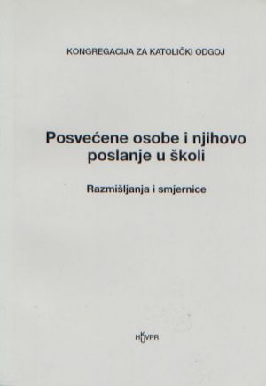 Posvećene osobe i njihovo poslanje u školi